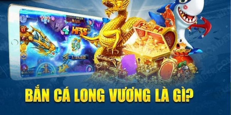 Tổng quan về bắn cá long vương EE88