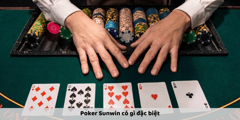 Poker Sunwin có đa dạng các phiên bản cho bạn chơi